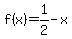f%28x%29+=+1%2F2-x