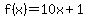 f%28x%29+=+10x+%2B+1+