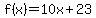 f%28x%29+=+10x+%2B+23+