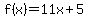 f%28x%29+=+11x+%2B+5