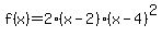 f%28x%29+=+2%28x-2%29%28x-4%29%5E2