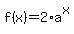 f%28x%29+=+2%2Aa%5Ex