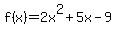 f%28x%29+=+2x%5E2%2B5x-9