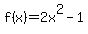 f%28x%29+=+2x%5E2+-1