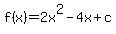 f%28x%29+=+2x%5E2+-4x+%2Bc
