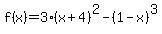 f%28x%29+=+3%28x%2B4%29%5E2-%281-x%29%5E3