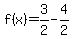 f%28x%29+=+3%2F2-+4%2F2