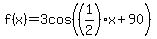 f%28x%29+=+3cos%28%281%2F2%29x%2B90%29%29-1