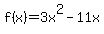 f%28x%29+=+3x%5E2+-+11x