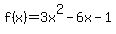 f%28x%29+=+3x%5E2-6x-1