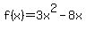 f%28x%29+=+3x%5E2-8x