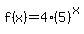f%28x%29+=+4%2A%285%29%5Ex