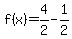 f%28x%29+=+4%2F2-1%2F2