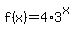 f%28x%29+=+4+%2A+3%5Ex