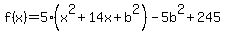 f%28x%29+=+5%28x%5E2+%2B+14x%2Bb%5E2%29-5b%5E2+%2B+245