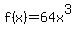f%28x%29+=+64x%5E3