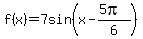 f%28x%29+=+7sin%28x-%285pi%29%2F6%29