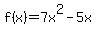 f%28x%29+=+7x%5E2+-+5x