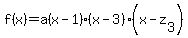 f%28x%29+=+a%28x-1%29%28x-3%29%28x-z%5B3%5D%29