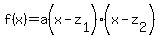 f%28x%29+=+a%28x-z%5B1%5D%29%28x-z%5B2%5D%29