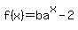 f%28x%29+=+ba%5Ex-2