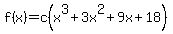 f%28x%29+=+c%28x%5E3+%2B+3x%5E2+%2B+9x+%2B+18%29