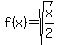 f%28x%29+=+sqrt%28x%2F2%29