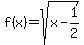 f%28x%29+=+sqrt%28x-1%2F2%29
