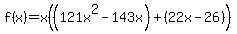 f%28x%29+=+x%28%28121x%5E2-143x%29%2B%2822x-26%29%29+