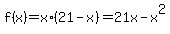 f%28x%29+=+x%2A%2821-x%29+=+21x-+x%5E2