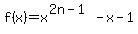 f%28x%29+=+x%5E%282n-1%29+-+x+-+1