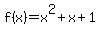 f%28x%29+=+x%5E2%2Bx%2B1