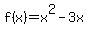 f%28x%29+=+x%5E2-3x