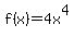 f%28x%29+=4x%5E4