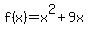 f%28x%29+=x%5E2%2B9x