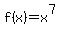 f%28x%29+=x%5E7