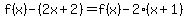 f%28x%29-%282x%2B2%29=f%28x%29-2%28x%2B1%29