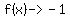 f%28x%29-%3E-1