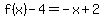 f%28x%29-4=-x%2B2