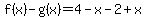 f%28x%29-g%28x%29+=+4-x+-+2+%2B+x