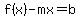 f%28x%29-mx=b