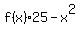 f%28x%2925-x%5E2