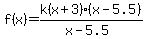 f%28x%29=k%28x%2B3%29%28x-5.5%29%2F%28x-5.5%29