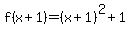 f%28x%2B1%29=%28x%2B1%29%5E2%2B1