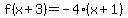 f%28x%2B3%29=-4%28x%2B1%29