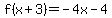 f%28x%2B3%29=-4x-4