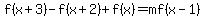 f%28x%2B3%29-f%28x%2B2%29%2Bf%28x%29=mf%28x-1%29