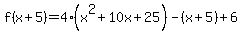 f%28x%2B5%29=4%28x%5E2%2B10x%2B25%29-%28x%2B5%29%2B6
