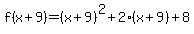 f%28x%2B9%29=%28x%2B9%29%5E2%2B2%28x%2B9%29%2B8