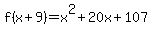 f%28x%2B9%29=x%5E2%2B20x%2B107
